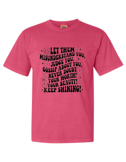 Let Them Misunderstand You