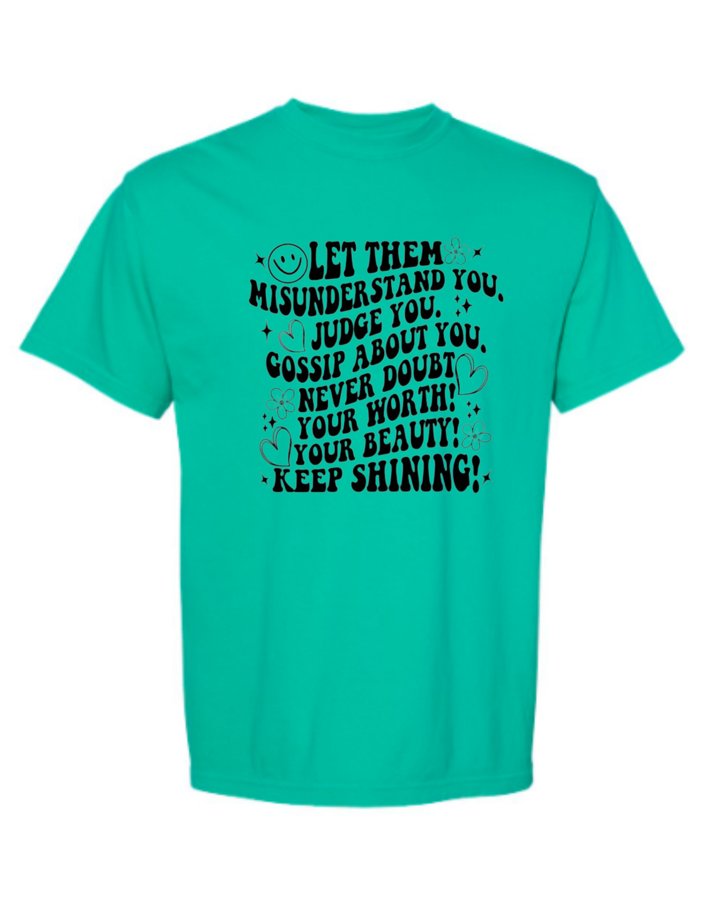 Let Them Misunderstand You