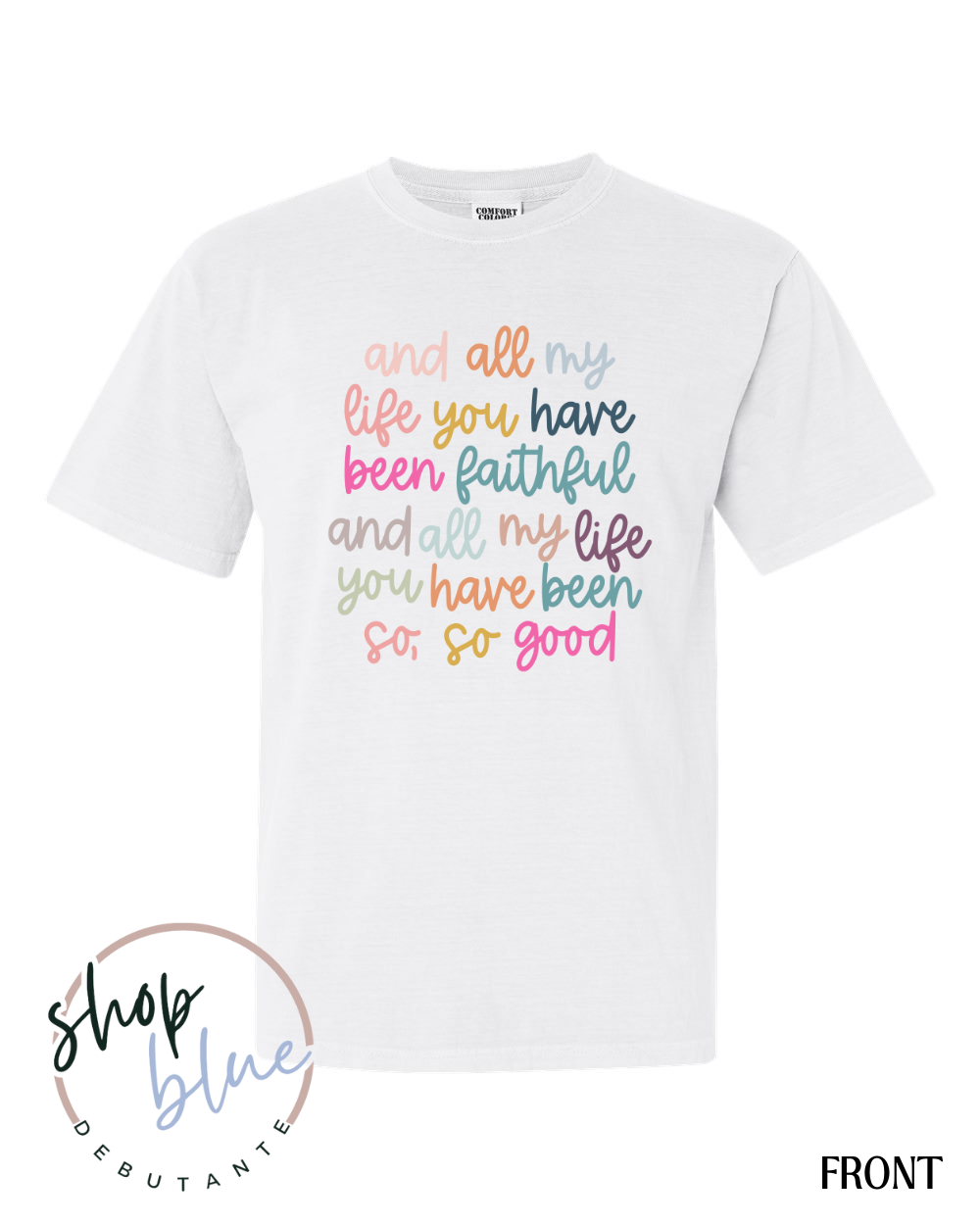 The Goodness of God (Song Lyrics Tee)