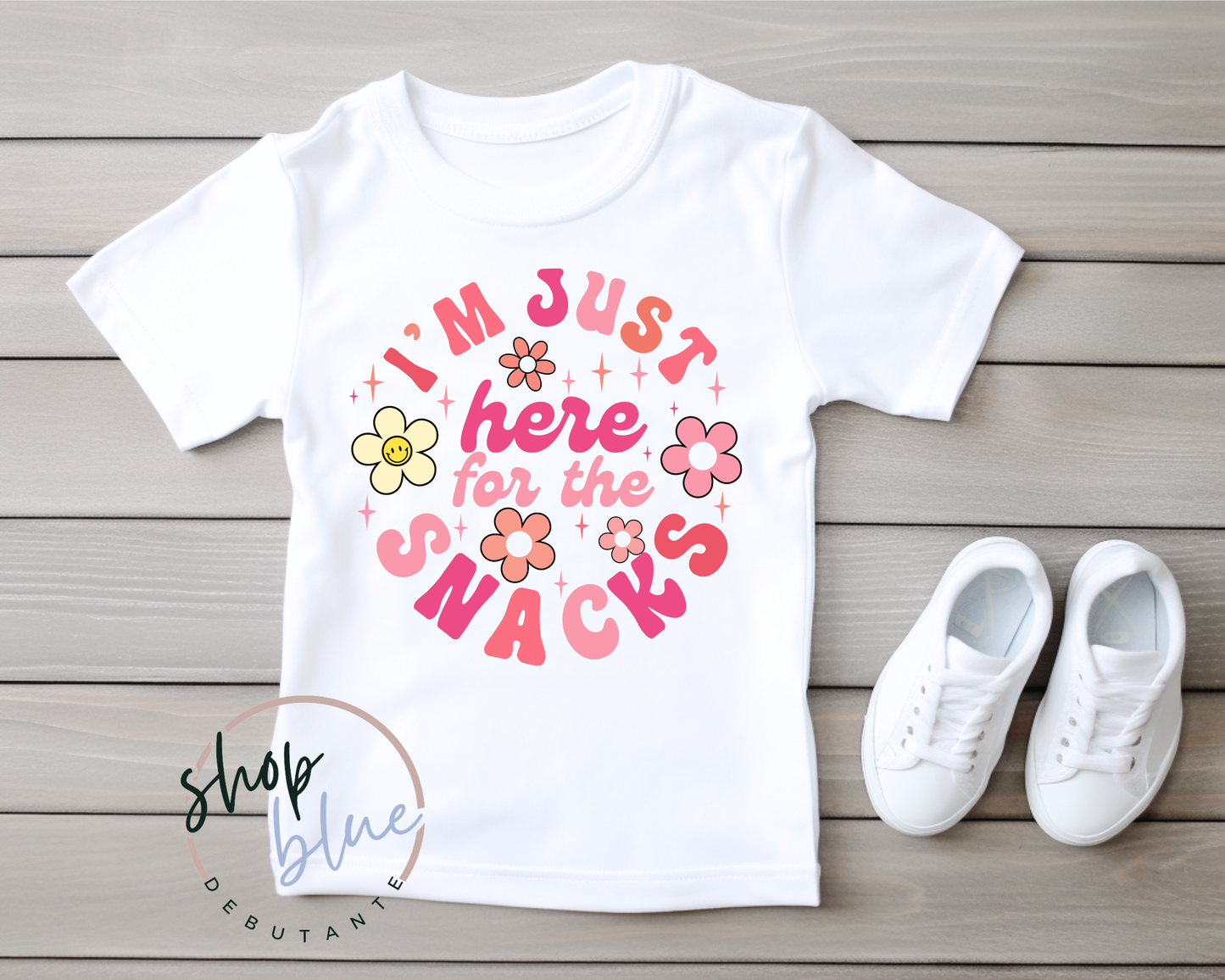 I’m Just Here for the Snacks (multi-design)