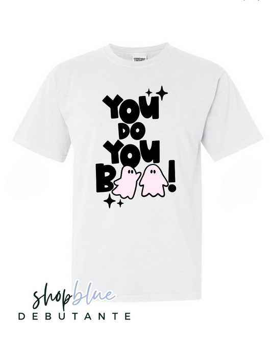 You Do You Boo!