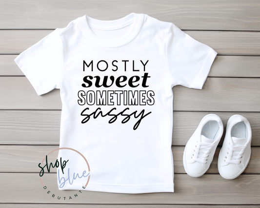 Mostly Sweet, Sometimes Sassy