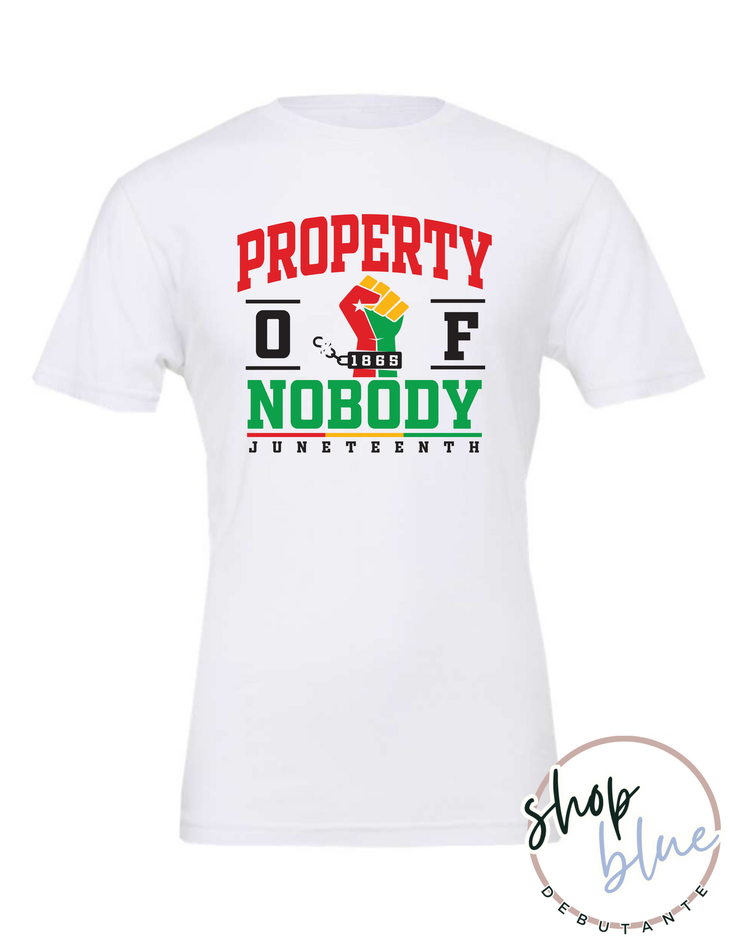 Property of Nobody (Juneteenth)