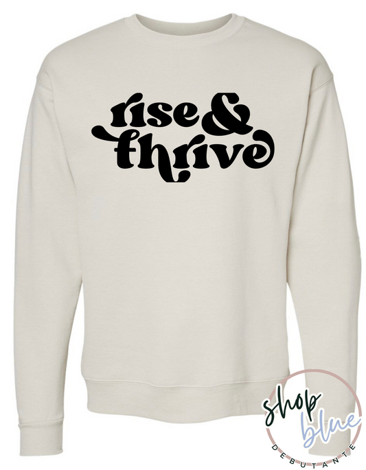 Rise & Thrive Crewneck Sweatshirt