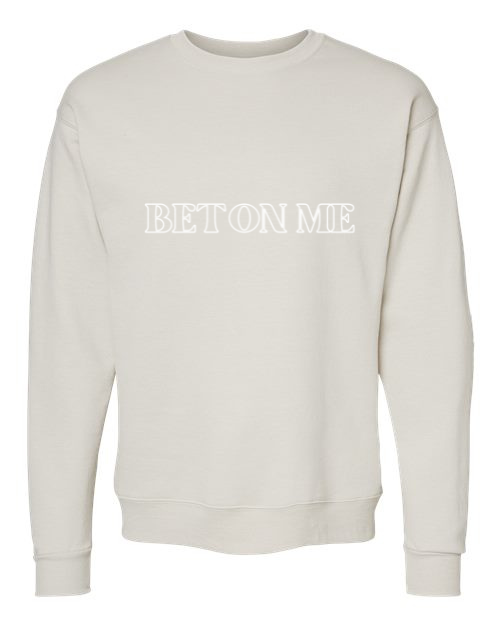 Bet on Me - Crewneck Sweatshirt