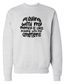 Don’t Play with My Money Crewneck Sweatshirt