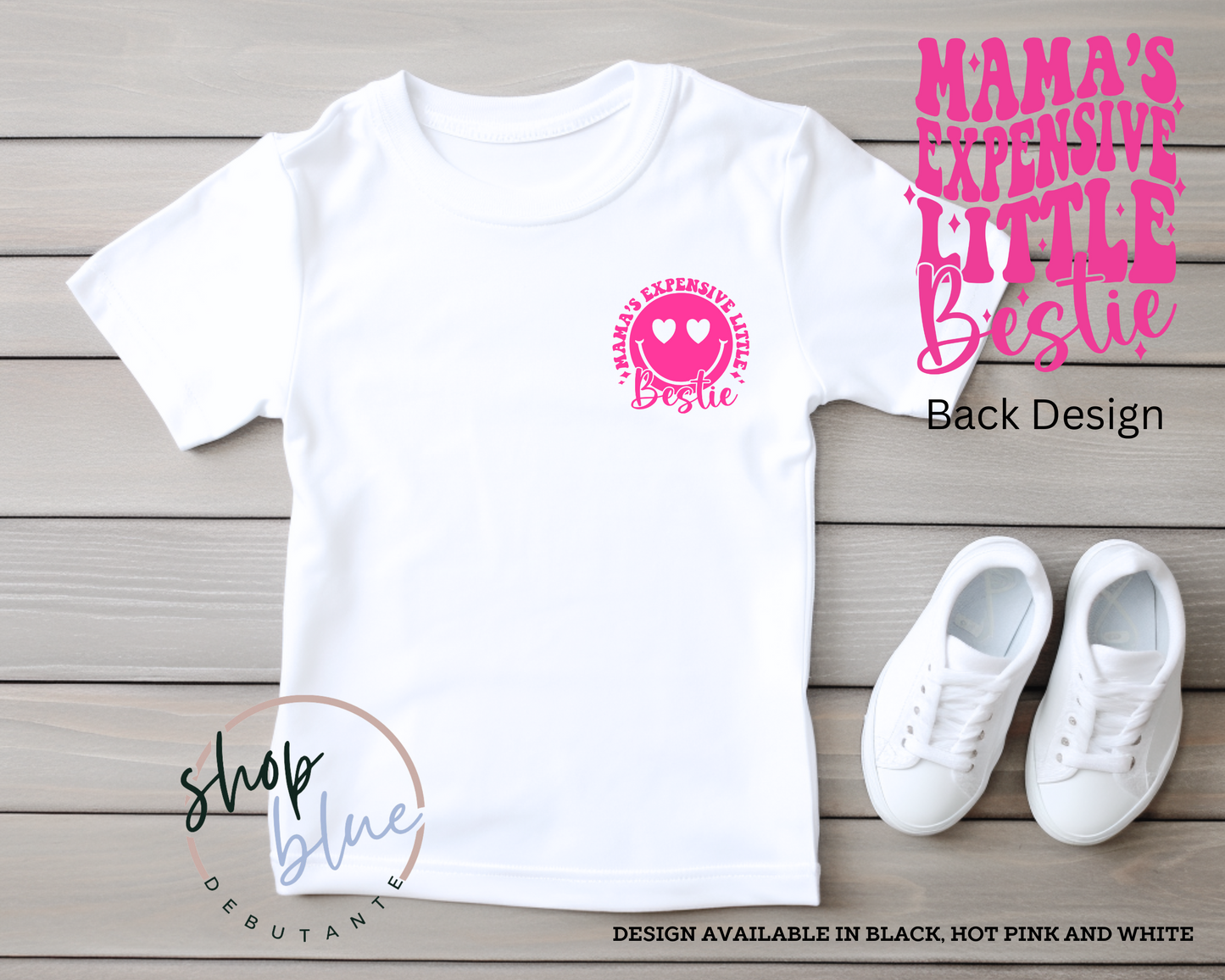 Mamas Expensive Little Bestie (pink)