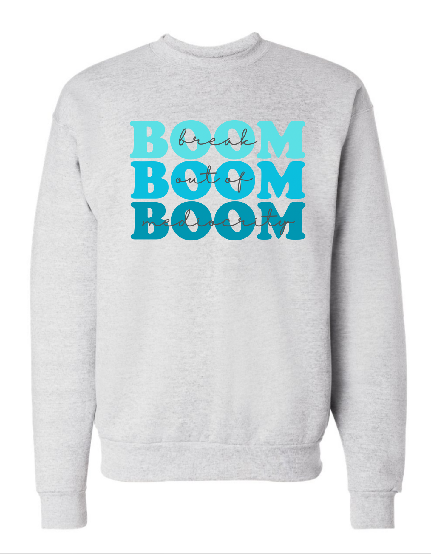 BOOM, BOOM, BOOM Team Crewneck Sweashirt