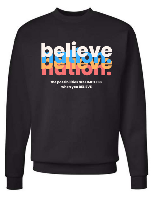 Believe Nation - Limitless Crewneck Sweatshirt