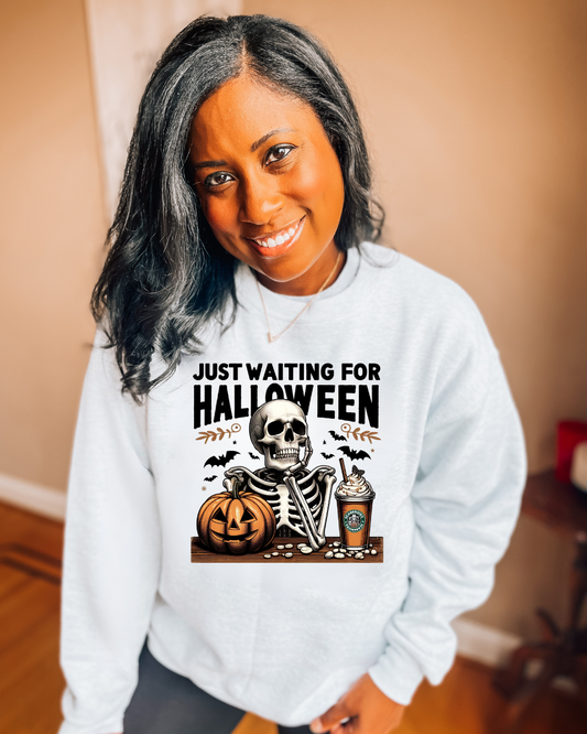 Just Waiting for Halloween (with a drink) Sweatshirt