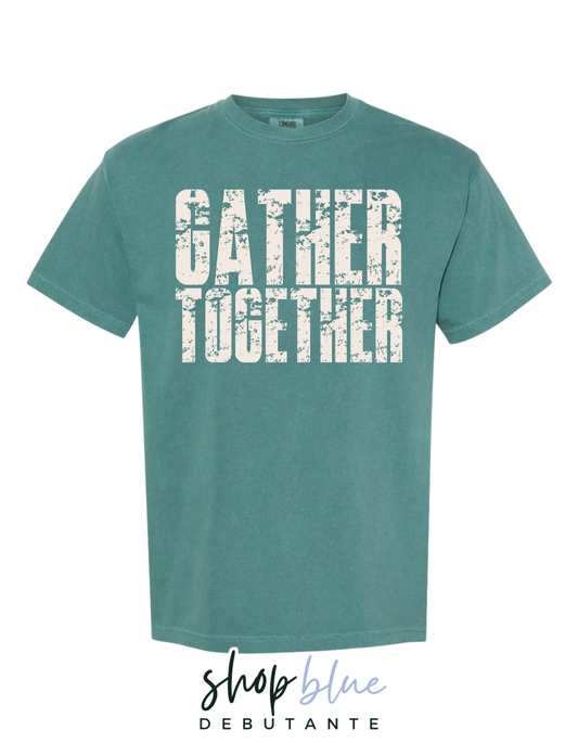 Gather Together
