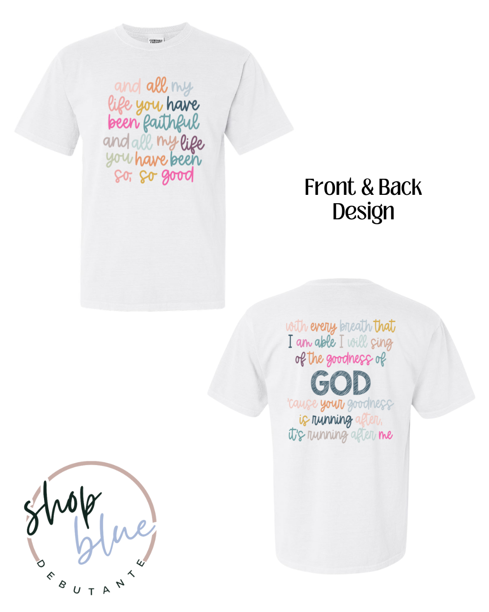 The Goodness of God (Song Lyrics Tee)