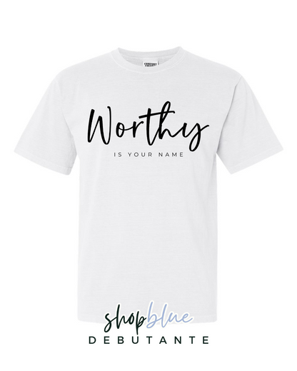 Worthy is Your Name