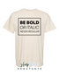 Be Bold or Italic