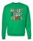 Christmas Holly Jolly Vibes
