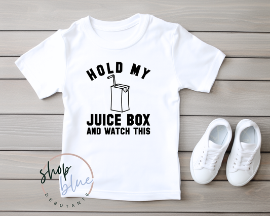 Hold My Juice Box