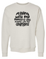 Don’t Play with My Money Crewneck Sweatshirt