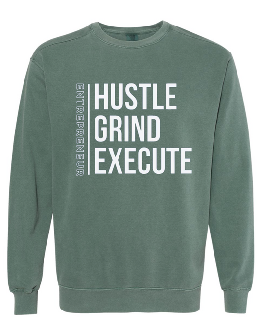 Entrepreneur: Hustle, Grind, Execute Crewneck