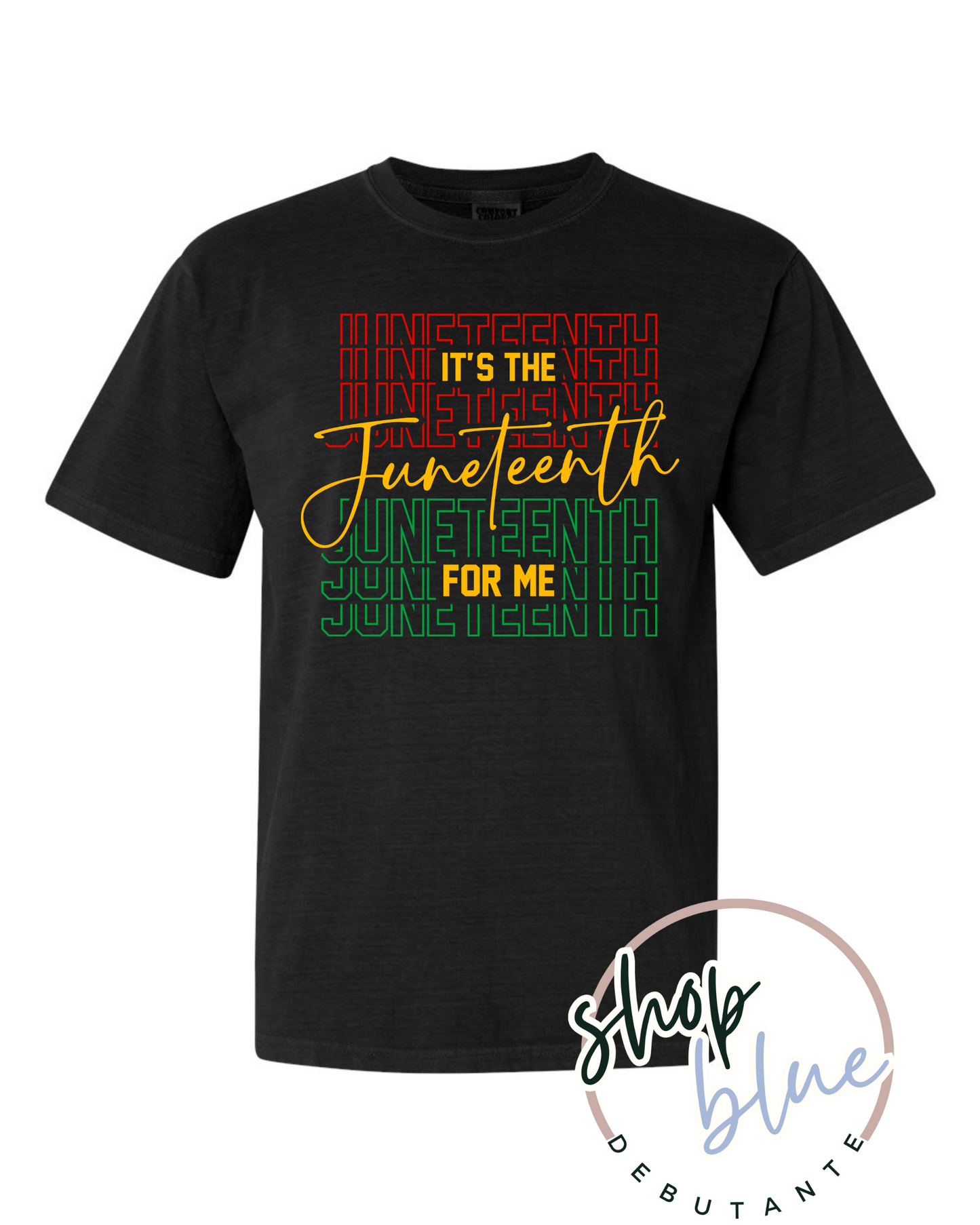 It’s the Juneteenth for Me