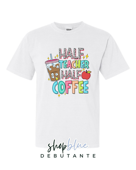 Half Teacher, Half Coffee (WS)
