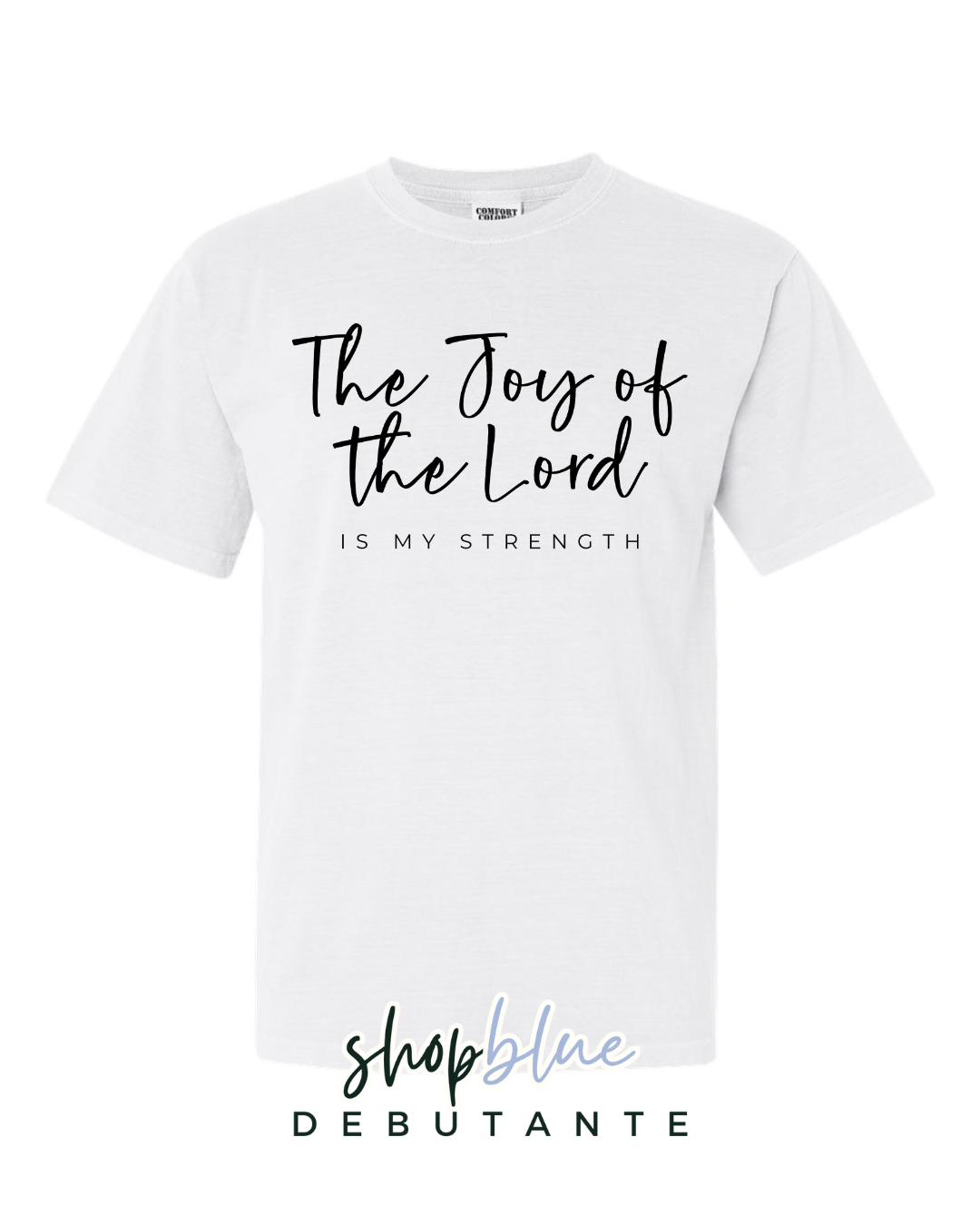The Joy of The Lord