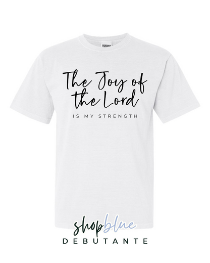 The Joy of The Lord