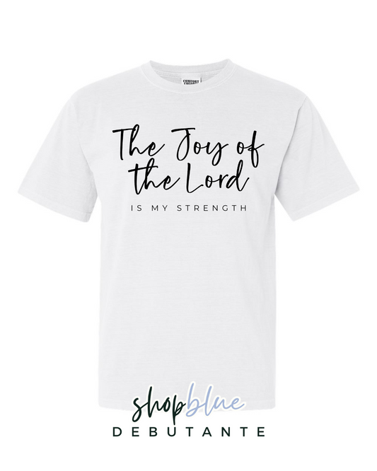 The Joy of The Lord