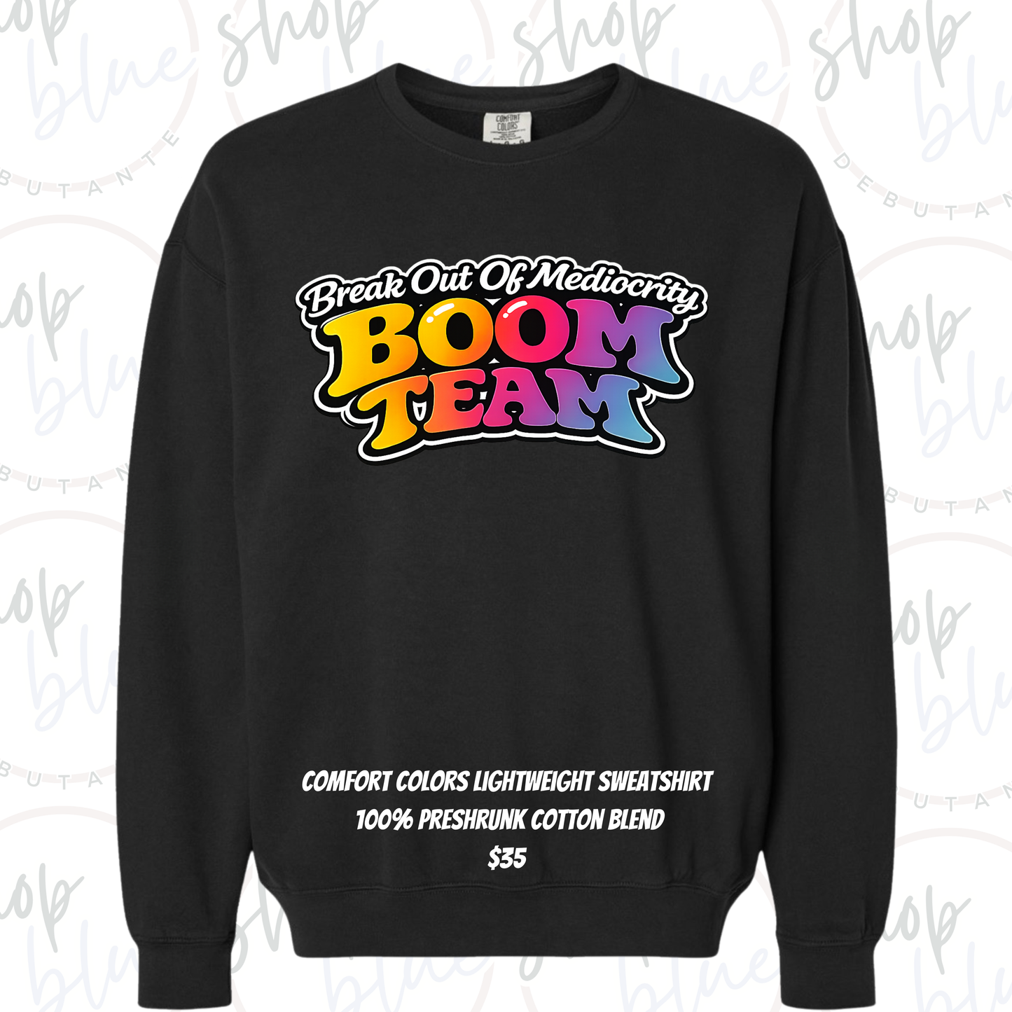 BOOM Team Elevate 2026 Sweatshirt (Center Front Design - Comfort Colors)