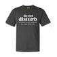 Do Not Distrurb Tee