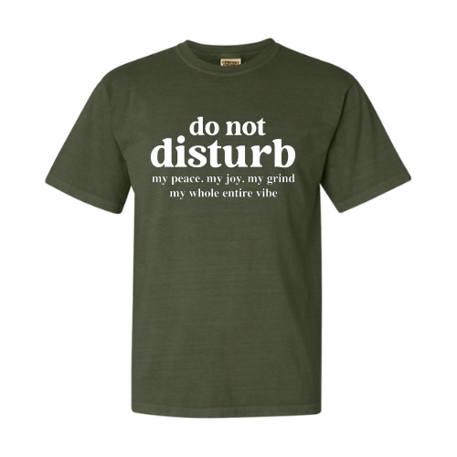Do Not Distrurb Tee