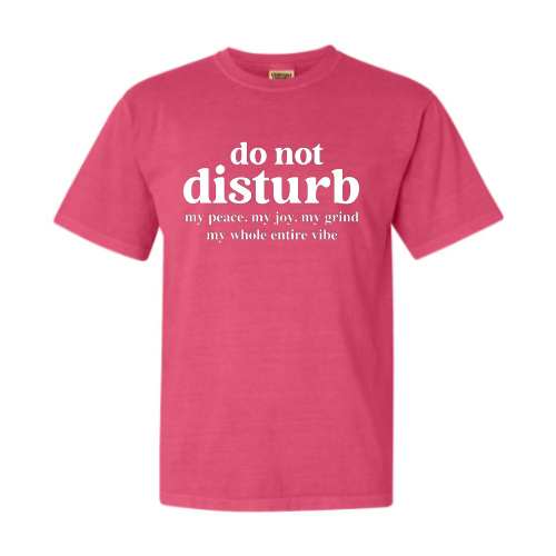 Do Not Distrurb Tee
