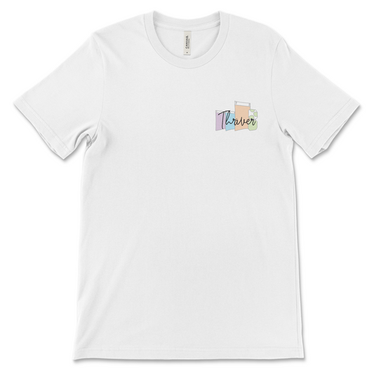 Thriver Tee