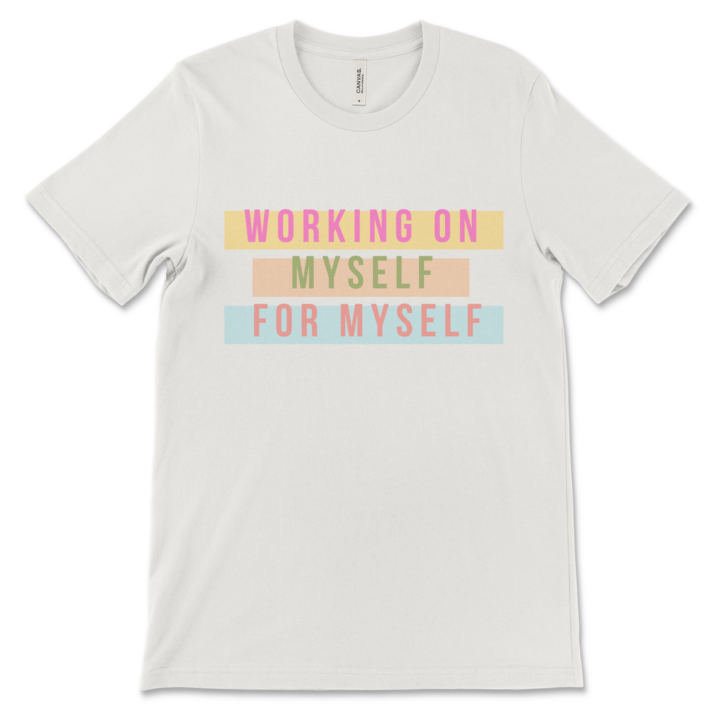 Working on Myself (multi-color) Tee