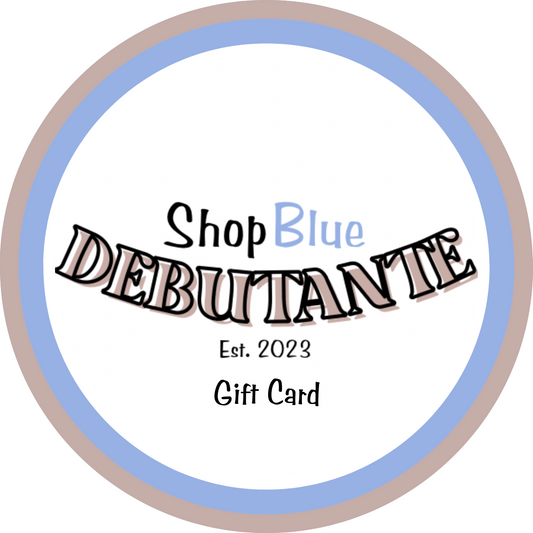 Shop Blue Debutante e-Gift Card
